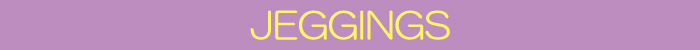 JEGGINGS.jpg